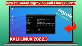 How to Install Ngrok on Kali Linux  Kali Linux 2022.3 100% Working