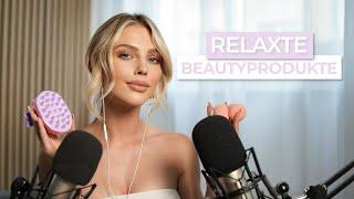ASMR - Relaxte Beautyprodukte  Alexa Breit
