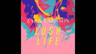 Zara Larsson - Lush Life Instrumental