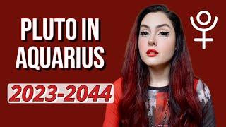PLUTO IN AQUARIUS MEANING FOR ALL SIGNS + WORLD PREDICTIONS