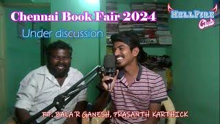 Chennai Book Fair - Under Discussion  Ft. Bala R Ganesh Prasanth Karthick
