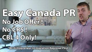 BC Entrepreneur Immigration Regional Pilot  Canada Immigration Pathway