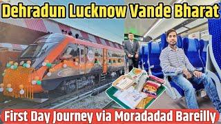 Dehradun Lucknow Vande Bharat Express Journey  Dehradun to Lucknow Vande Bharat Indian Railways