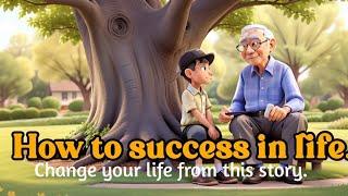 How to Success in Life  A Life Lesson Story On Growth And Success 