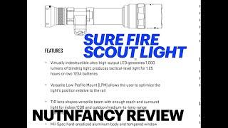 Know Your Limitations SureFire Scout Pro light