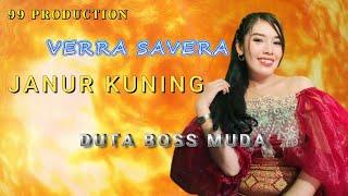 JANUR KUNING - VERRA SAVERA Duta Boss Muda 99 PRODUCTION