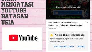 Cara Menghilangkan Batasan Usia Di Youtube new 2021