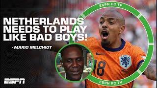 Netherlands needs to play like ‘BAD BOYS’ - Mario Melchiot on loss to Austria  ESPN FC
