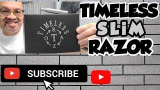 TIMELESS STAINLESS STEEL SLIM EDITION RAZOR REVIEW