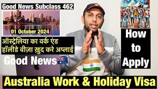 Australia Work & Holiday Visa Started Watch Video For Complete Process  No Agent Required 