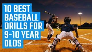 10 Best Baseball Drills for 9-10 Year Olds  Fun Youth Baseball Drills from the MOJO App