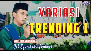 TRENDING 1  VARIASI TERINDAH SYAMSURI FIRDAUS TERBARU 2024  QORI TERBAIK INDONESIA