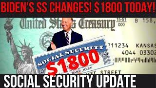 YES $1800 CHECKS TODAY BIDENS SOCIAL SECURITY CHANGES SSI SSDI VA Payments  Social Security Upd