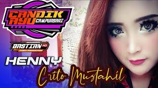 CRITO MUSTAHIL -  HENNY - CANDIK AYU - BASTIAN MULTIMEDIA - KARUNIA NADA AUDIO