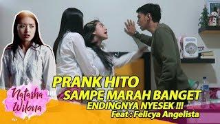 PRANK HITO SAMPE MARAH BANGET ENDINGNYA NYESEK  Feat. Felicya Angelista