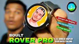 Boult Rover Pro 1.43 Amoled Smartwatch  Unboxing and Review  Best Round Dial Smartwatch