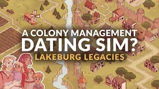 A COLONY MANAGEMENT... DATING SIM?  Lakeburg Legacies Gameplay New Game 2023