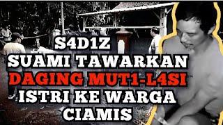 SUAMI KELILING DESA TAWARKAN DAGING MUT1-L4SI ISTRI KE TETANGGA