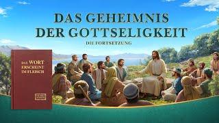 Christlicher Film  Das Geheimnis der Gottseligkeit - Die Fortsetzung