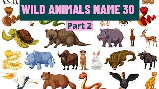 30 wild animals name Wild animals Animals Animals names in English   Part 2