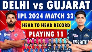 Gujarat Titans vs Delhi Capitals IPL 2024 Playing 11  DC vs GT Playing 11 GT vs DC Playing 11
