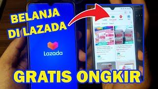 Cara Belanja Gratis Ongkir di Lazada Bayar Ditempat