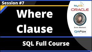 SQL  - Part 7 - Where Clause