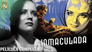 Inmaculada 1950  Tele N  Película Completa