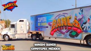 EL REGRESO DE SONIDO BANES A COYOTEPEC PRESENTANDO SU PRODUCCION COMPLETA 2024  #sonideros