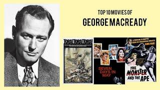 George Macready Top 10 Movies of George Macready Best 10 Movies of George Macready