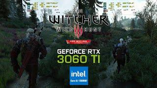 The Witcher 3 Next Gen Update vs Patch 1.32 - Perfomance Test  3060 Ti  i5-13600KF  1080p