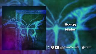 Borqy - Hisler Prod. by Rexart