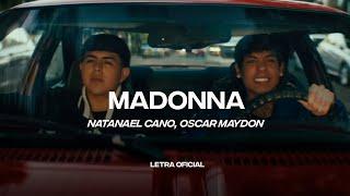 Natanael Cano Oscar Maydon - Madonna Lyric Video  CantoYo