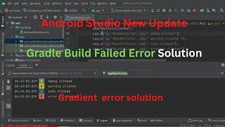 Android Studio New Update Gradle Build Failed Error Solution  Gradient  Error Solution