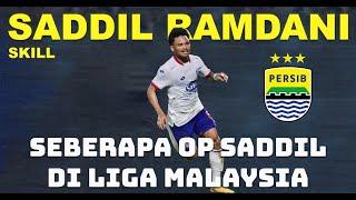 SKILL SADDIL RAMDANI - Calon Pemain Baru Persib Bandung?