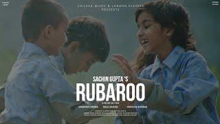 Rubaroo - Full Video  Latest Hindi Song 2022