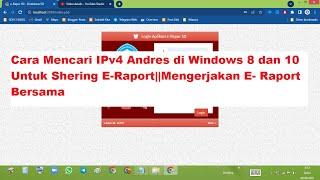 Cara Mencari IPv4 Andres di Windows 8 dan 10 Untuk Shering E-RaportMengerjakan E- Raport Bersama