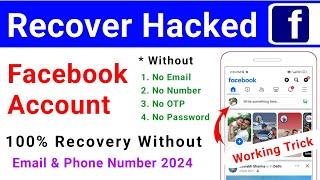 how to recover hacked facebook account without email and phone number 2024  fb hacked recovery 2024