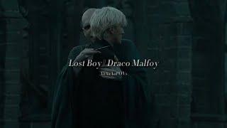 Lost Boy Ruth B.  Draco Malfoy