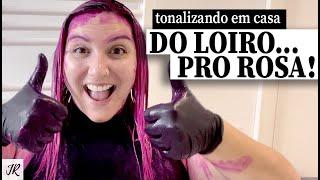 TONALIZANDO O CABELO EM CASA DO LOIRO PRO ROSA KERATON PANTY ROSE