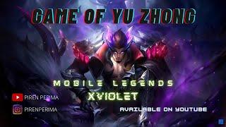 Mobile Legends XVIOLET Game of Yu Zhong