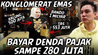 DARI TAS SAMPE BAJU TERBUAT DARI EMAS.. BAYAR PAJAK 280 JT CUMA BUAT EMAS