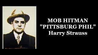 Pittsburgh Phil Harry Strauss