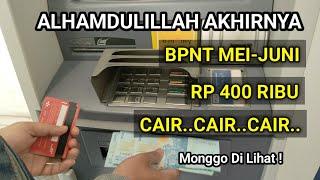 BPNT 400 RIBU CAIR CAIR CAIR  ALHAMDULILLAH BPNT MEI-JUNI CAIR MONGGO DI CEK  BPNT BSI CAIR