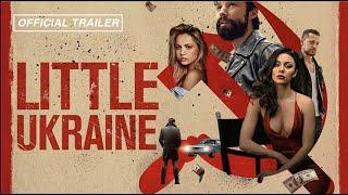 Little Ukraine Official Trailer