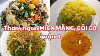 Sài Gòn ĐÔNG NGHẸT thơm ngon MIẾN MĂNG GỎI GÀ TRỨNG NON quận 4