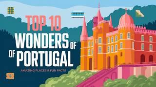 Discover the Wonders of Portugal - Top 10 Amazing Places & Fun Facts  4K Travel Guide