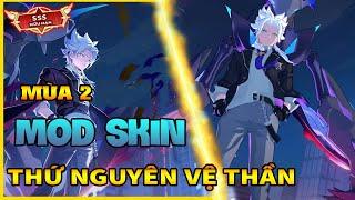 Hướng Dẫn Mod Skin Liên Quân Nakroth Thứ Nguyên Vệ Thần Mùa 2 S24 Full Hiệu Ứng Ver 1