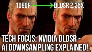 Tech Focus Nvidia DLDSR - What Does AI Downsampling Actually Do?