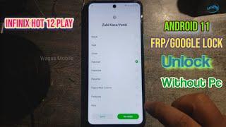 How to Bypass FrpGoogle Account Infinix Hot 12 Play X6816c Android 11 Without Pc by Waqas Mobile